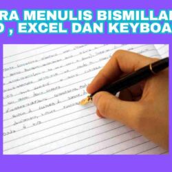 Cara Menulis Bismillah Di Word , EXCEL Dan Keyboard HP