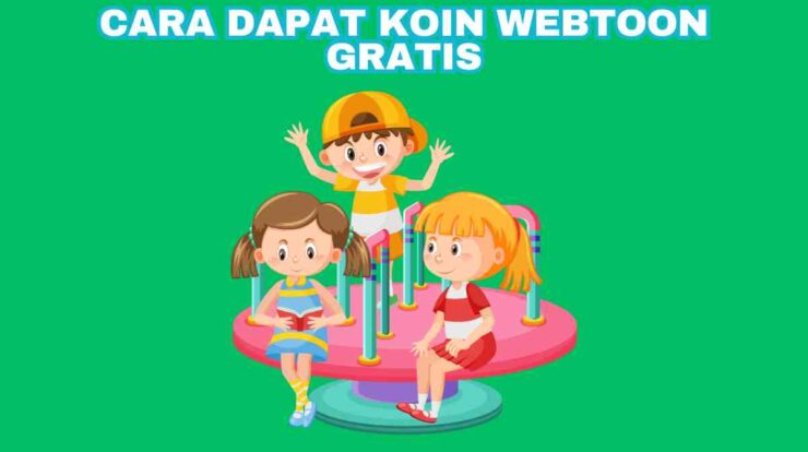 Cara Dapat Koin Webtoon Gratis